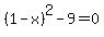 %281-x%29%5E2+-+9+=+0