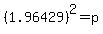 %281.96429%29%5E2=p