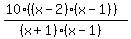 %2810%28%28x-2%29%28x-1%29%29%29%2F%28%28x%2B1%29%28x-1%29%29