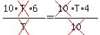 %2810%2Across%28T%29%2A6%29%2Fcross%28T%29+=+%28cross%2810%29%2AT%2A4%29%2Fcross%2810%29