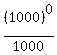 %281000%29+%5E+0+%2F+1000
