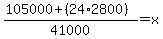 (105000 + (24*2800))/41000 = x