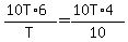 %2810T%2A+6%29%2FT+=+%2810T%2A4%29%2F10