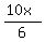 (10x)/6
