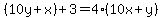 %2810y+%2B+x%29+%2B+3+=+4+%2810x+%2B+y%29