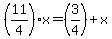 %2811%2F4%29x=%283%2F4%29%2Bx