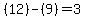 %2812%29+-+%289%29+=+3