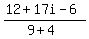 %2812%2B17i-6%29%2F%289%2B4%29