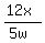 %2812x%29%2F%285w%29+