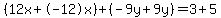 %2812x%2B-12x%29%2B%28-9y%2B9y%29=3%2B5