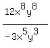 %2812x%5E8y%5E8%29%2F%28-3x%5E5y%5E3%29