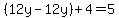 %2812y-12y%29%2B4=5