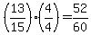 %2813%2F15%29%284%2F4%29=52%2F60