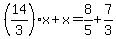 %2814%2F3%29x%2Bx=8%2F5%2B7%2F3