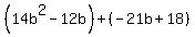 (14b^2-12b)+(-21b+18)