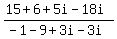 %2815%2B6%2B5i-18i%29%2F%28-1-9%2B3i-3i%29