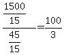 %281500%2F15%29%2F%2845%2F15%29=100%2F3