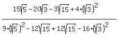 %2815sqrt%285%29+-+20sqrt%283%29-3sqrt%2815%29%2B4%28sqrt%283%29%29%5E2%29%2F%289%28sqrt%285%29%29%5E2-12sqrt%2815%29%2B12sqrt%2815%29-16%28sqrt%283%29%29%5E2%29