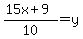 %2815x+%2B+9%29%2F10+=+y