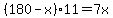 %28180-x%29%2A11=7x