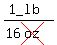 (1_lb)/(16cross(oz))