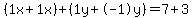 %281x%2B1x%29%2B%281y%2B-1y%29=7%2B3