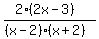 %282%282x-3%29%29%2F%28%28x-2%29%28x%2B2%29+%29