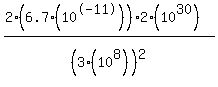 (2(6.7(10^-11))* 2(10^30))/(3(10^8))^2