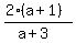 %282%28a%2B1%29%29%2F%28a%2B3%29