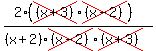 %282%28cross%28%28x%2B3%29%29cross%28%28x-2%29%29%29%29%2F%28%28x%2B2%29cross%28%28x-2%29%29cross%28%28x%2B3%29%29%29