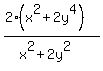 %282%28x%5E2+%2B+2y%5E4%29+%29%2F+%28x%5E2+%2B+2y%5E2%29