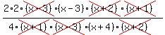 %282%2A2%2Across%28%28x-3%29%29%28x-3%29cross%28%28x%2B2%29%29cross%28%28x%2B1%29%29%29%2F%284%2Across%28%28x%2B1%29%29cross%28%28x-3%29%29%28x%2B4%29cross%28%28x%2B2%29%29%29