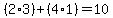 %282%2A3%29%2B%284%2A1%29=10