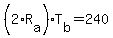 %282%2AR%5Ba%5D%29%2AT%5Bb%5D=+240