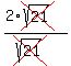%282%2Across%28sqrt%2821%29%29%29%2F%28cross%28sqrt%2821%29%29%29