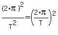 %282%2Api%29%5E2+%2F+T%5E2+=+%282%2Api+%2F+T%29%5E2