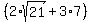 %282%2Asqrt%2821%29%2B3%2A7%29
