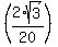 %282%2Asqrt%283%29%2F20%29