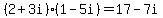 %282%2B3i%29%281-5i%29=17-7i
