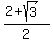%282%2Bsqrt%283%29%29%2F2