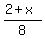 (2+x)/8