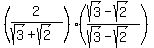 %282%2F%28sqrt%283%29+%2B+sqrt%282%29%29%29%2A%28%28sqrt%283%29-sqrt%282%29%29%2F%28sqrt%283%29-sqrt%282%29%29%29