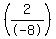 %282%2F-8%29