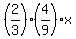 %282%2F3%29%2A%284%2F9%29%2Ax