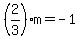 %282%2F3%29%2Am=-1