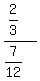 %282%2F3%29%2F%287%2F12%29