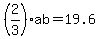 (2/3) ab=19.6