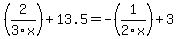 %282%2F3x%29%2B13.5+=+-%281%2F2x%29%2B3