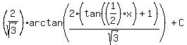 %282%2Fsqrt%283%29%29arctan%282%28tan%28%281%2F2%29x%29+%2B+1%29%2Fsqrt%283%29%29+%2B+C+
