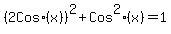 (2 Cos(x))^2+Cos^2(x)=1